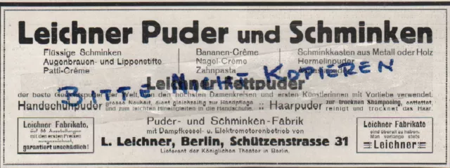 BERLIN, Werbung 1911, Puder- und Schminken-Fabrik L Leichner Parfum Creme Zahnpa