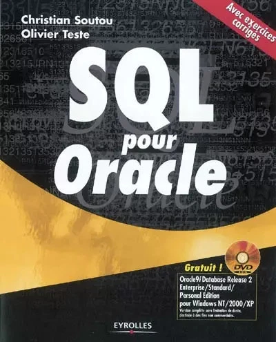SQL POUR ORACLE : Avec exercices corrigés (1 livre + 1 DVD-Rom ...