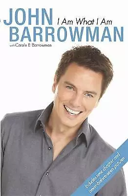 Barrowman, John : I Am What I Am Value Guaranteed from eBay’s biggest seller!