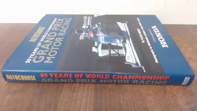 Autocourse 50 Years of World Championship Grand Prix Motor Racing