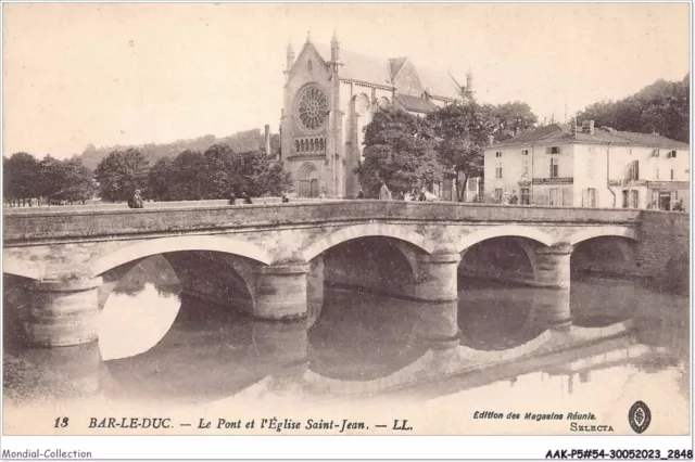 AAKP5-54-0450 - BAR-LE-DUC - le pont et l'eglise Saint-Jean