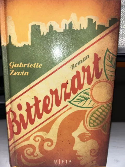 Bitterzart von Gabrielle Zevin (2015, Gebundenes Buch) Original Verschweißt