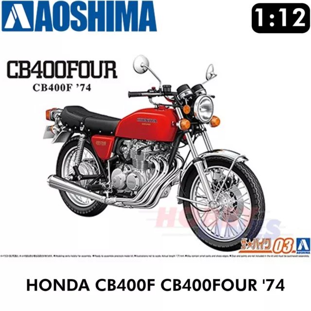 HONDA CB400F CB400FOUR 1974 BIKE No 3 motorcycle 1:12 model kit AOSHIMA 06443