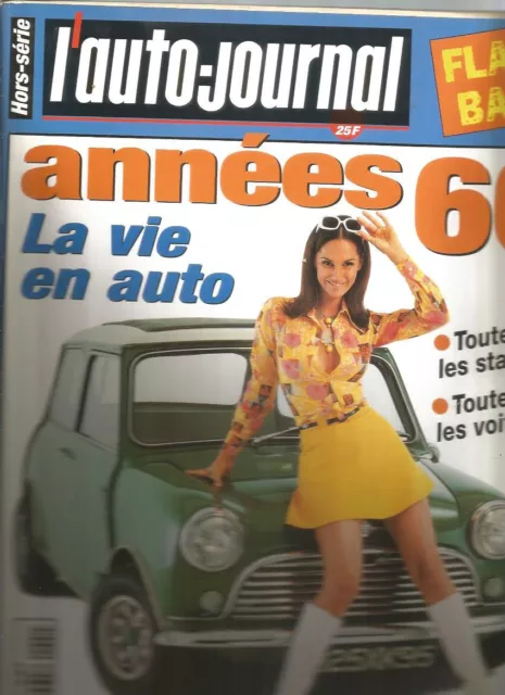 L'auto Journal Hs N°01  Annees 60 - La Vie En Auto - Toutes Les Stars & Voitures