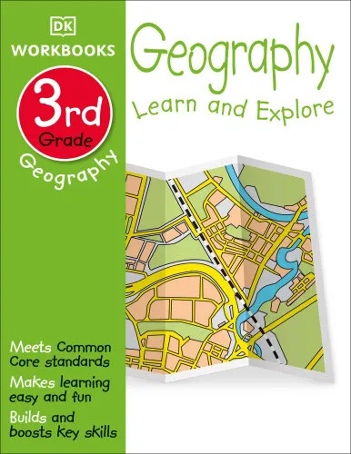 DK Workbooks: Geography, Third Grade: Learn and Explore (DK Workbooks) by DK