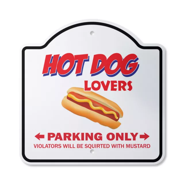 Hot Dog Lovers Parking Plastic Sign Wiener Frank Food Snack Chili