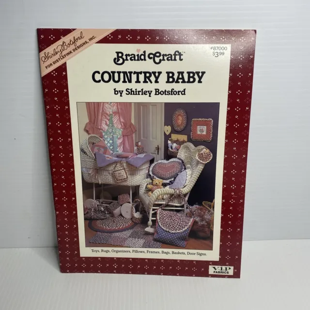Libro de bolsillo Braid Craft Country Baby de Shirley Botsford (de colección 1987)