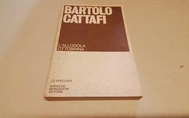 B. Cattafi, L'ALLODOLA OTTOBRINA, Lo Specchio Mondadori, 1a ed, 1979, 3mr26 B. Cattafi, L'ALLODOLA OTTOBRINA, Lo Specchio Mondadori, 1a ed, 1979, 3mr26