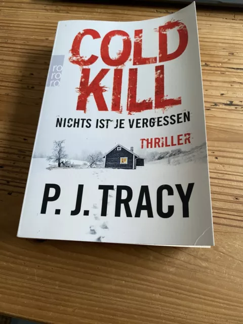 Cold Kill. Nichts ist je vergessen von P. J. Tracy (2017, Taschenbuch)
