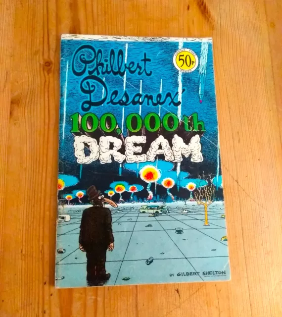 Philbert Desanex' 100,000th Dream *SIGNED by Gilbert Shelton! 1979 Comic *RARE