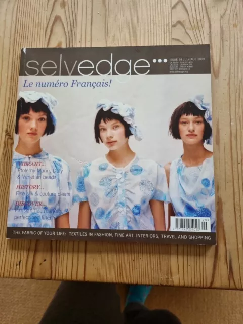 SELVEDGE Magazine Issue No. 29 – Textiles, Fashion, Art