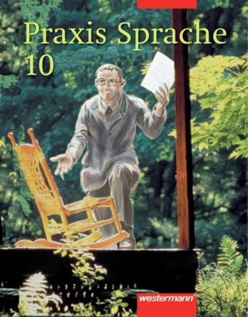 Praxis Sprache Ausgabe 2002 für Realschulen und Gesamtschulen: Schülerband  ...