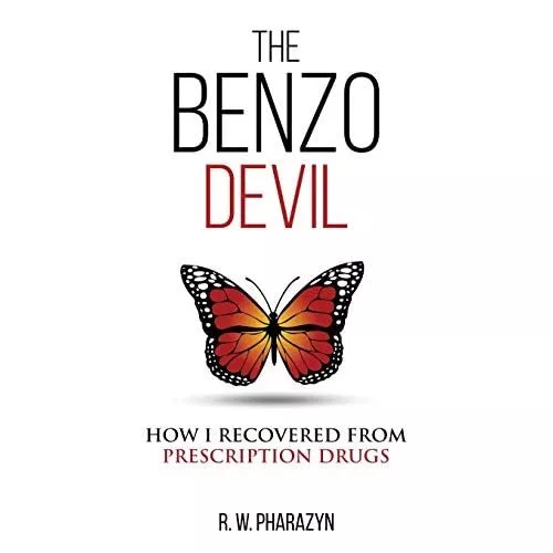 The Benzo Devil: How I Recovered From Prescription Drug - Paperback NEW Pharazyn