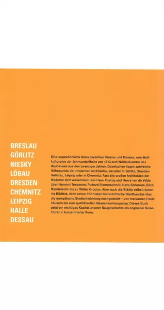 Vom Welterbe Breslau zum Welterbe Dessau. Route der Moderne. Architektur 1900-30 2