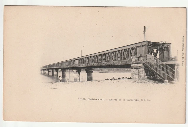 BORDEAUX - Gironde - CPA 33 - le pont de Fer Passerelle CDF - belle carte 1900