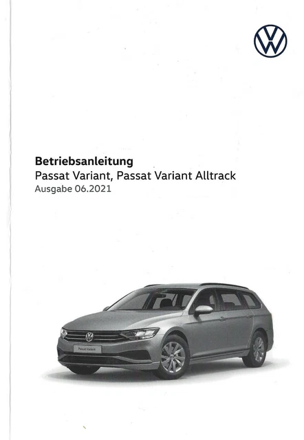 VW  PASSAT VARIANT + ALLTRACK B8 2021 Betriebsanleitung Bedienungsanleitungen BA