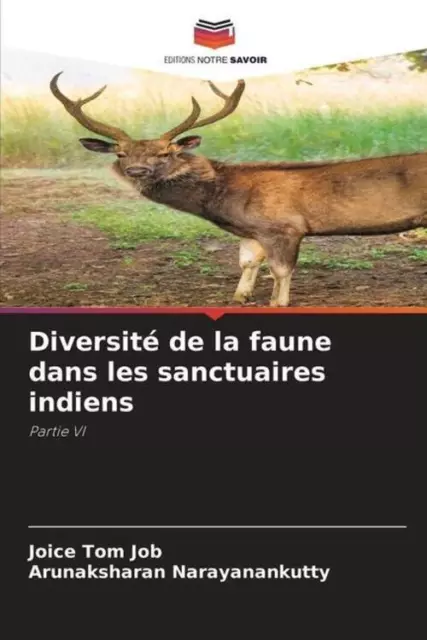 Diversité de la faune dans les sanctuaires indiens Partie VI Job (u. a.) Buch