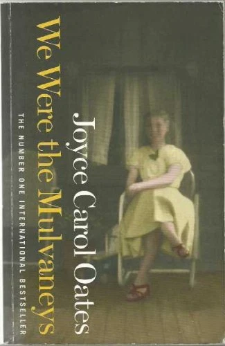 We Were the Mulvaneys, Joyce Carol Oates, Used; Good Book