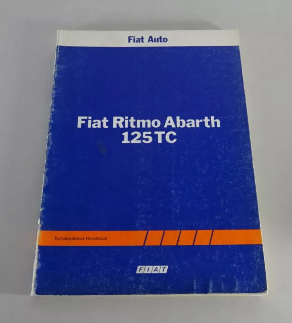 Manuale Officina/Servizio Clienti - Manuale Fiat Ritmo Abarth 125 TC del 12/1981