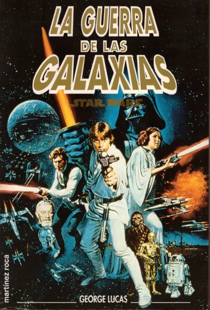 Novela Star Wars: La guerra de las galaxias - George Lucas; Martinez Roca