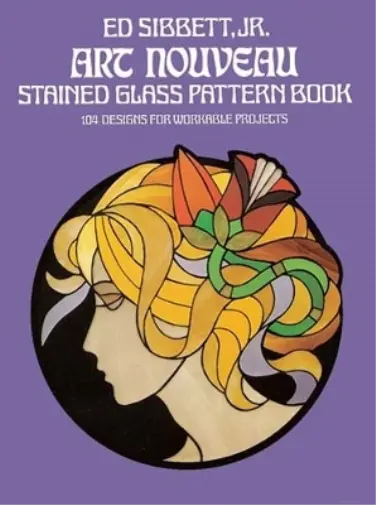 Ed Sibbett Art Nouveau Stained Glass Pattern Book (Merchandise) (UK IMPORT)