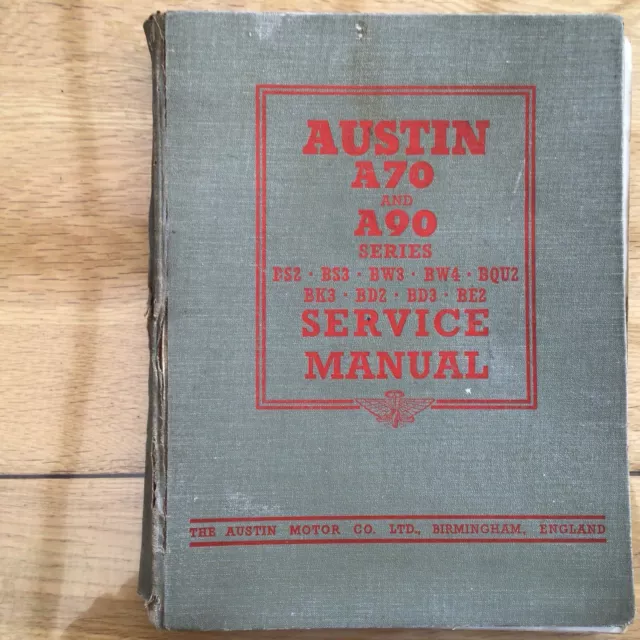 Austin A70 And A90 Series BS2 BS3 BW3 BW4 BQU2 BK3 BD2 BD3 BE 2 SERVICE MANUAL