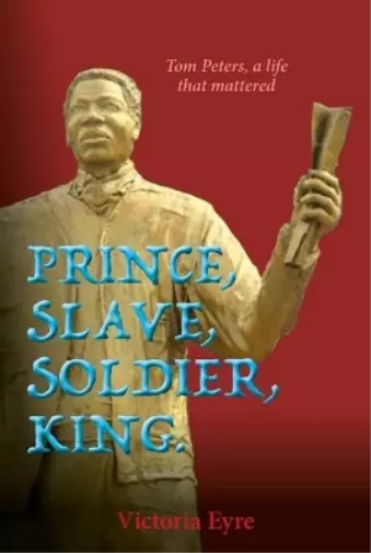 Victoria Eyre Prince Slave Soldier King (Relié)