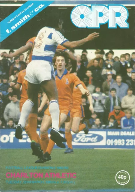 Football Programme - QPR v Charlton Athletic - Div 2 - 22/3/1983