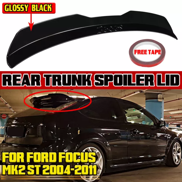 For 2004-2011 Ford Focus MK2 MK II ST Rear Roof Spoiler Wing Lip Glossy Black