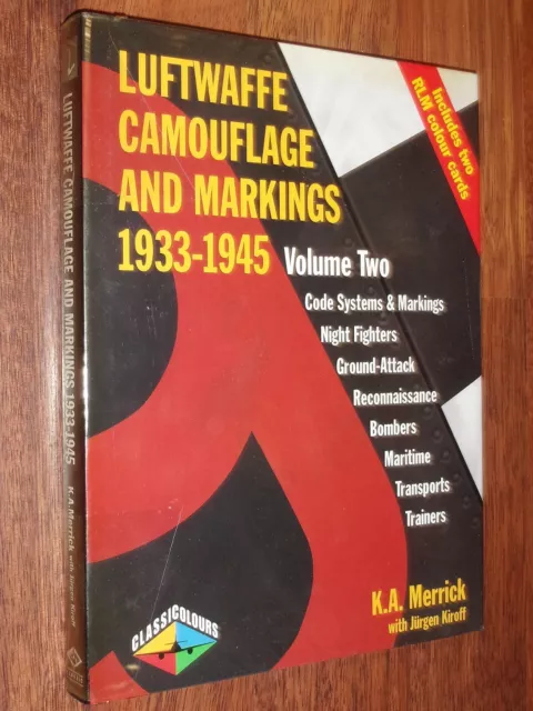 AVIATION Merrick LUFTWAFFE CAMOUFLAGE AND MARKINGS 1933-1945 Volume two 2 2005