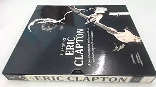 The Story Of Eric Clapton, Chris Welch