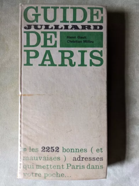 Guide Julliard de Paris par Gault et Millau ed Julliard 1964
