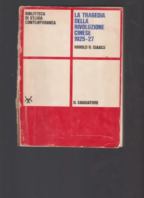 La Tragedia Della Rivoluzione Cinese 1925-27