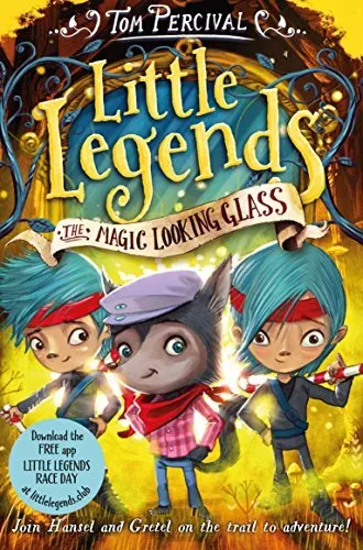 The Magic Looking Glass (Little Legends) by Percival, Tom Book The Cheap Fast