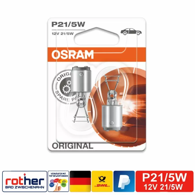 Osram P21/5W Original Glühlampe 12V/21/5W Brems-/Schlußlicht BAY15d 2er-Blister