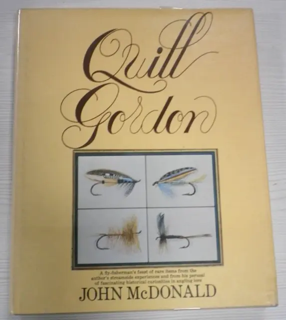 Quill Gordon by John McDonald, Hardback Book, Fly-Fishing