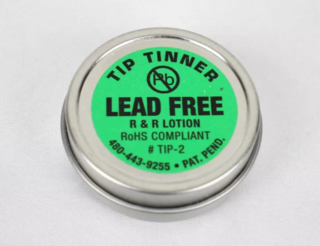 Lead Free Tip Tinner R&R Lotions TIP-2 ~ NEW