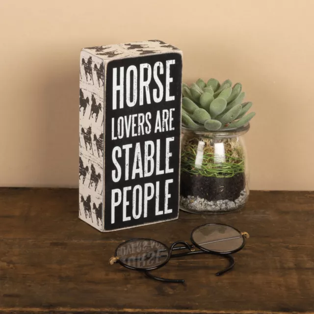 Horse Lovers Are Stable People Box Sign