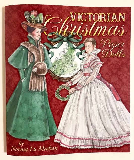 Beautiful, historic fashions VICTORIAN CHRISTMAS PAPER DOLLS by Norma Lu Meehan