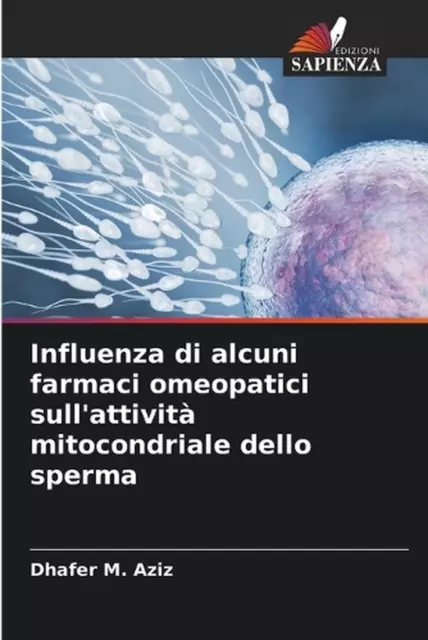Influenza di alcuni farmaci omeopatici sull'attivit mitocondriale dello sperma b