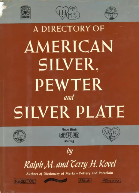 Antique American Silver Pewter Silver Plate - Makers Marks Dates / Scarce Book