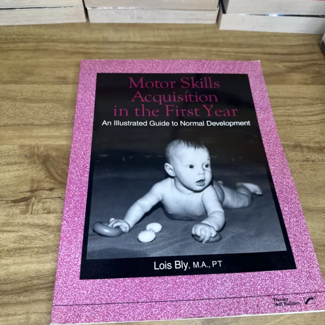 Baby First Years Motor Skills Acquisition in the First Year An Paperback Louis