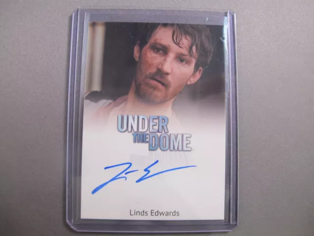 2014 Stephen King Under The Dome Season One Auto Autograph Card Linds Edwards