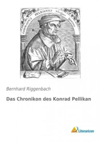 Das Chronikon des Konrad Pellikan  3175