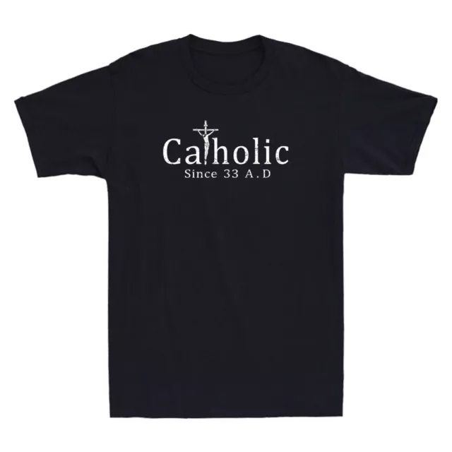 Catholic Since 33 AD Crucifix Jesus Funny Christian Faith Vintage Men's T-Shirt