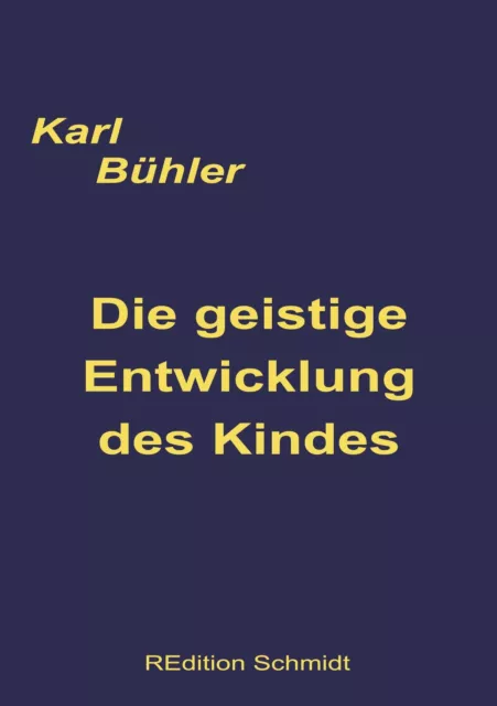 Die geistige Entwicklung des Kindes | Karl Bühler | Taschenbuch | Paperback