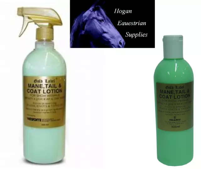 GOLD LABEL MANE, TAIL & COAT LOTION Spray or refill 500ml bottle