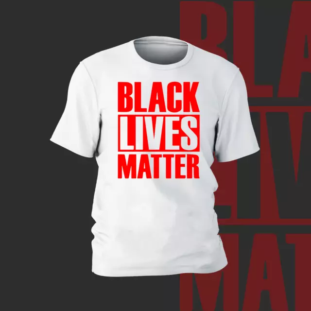 Black Lives Matter T-Shirt Anti Racism Movement Unisex Inspired Political Gifts