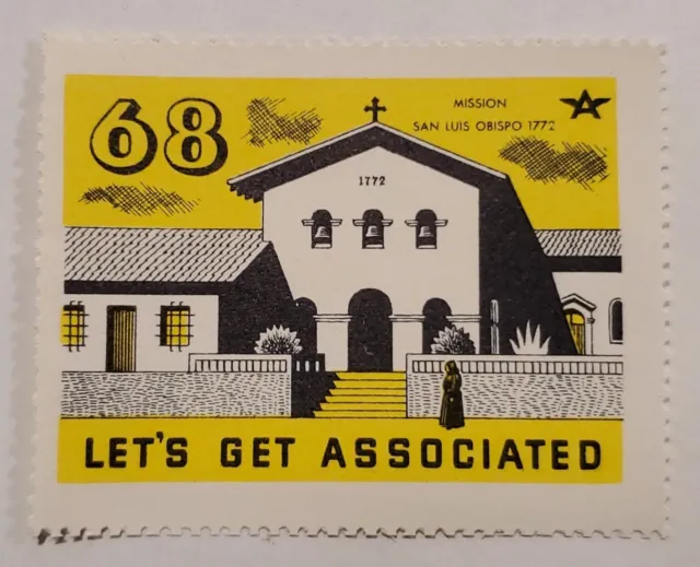 #68 Mission San Luis Obispo 1772 - Let’s Get Associated - 1938 Poster Stamp