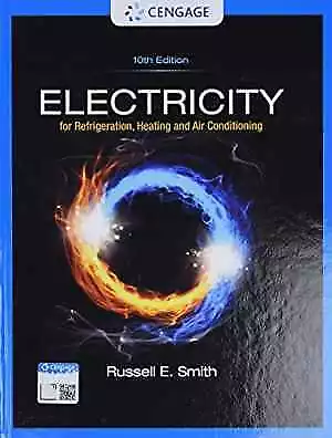 Electricity for Refrigeration, Heating, - Hardcover, by Smith Russell E. - Good